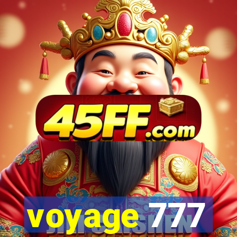 voyage 777